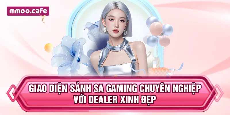 Giao diện sảnh SA Gaming chuyên nghiệp với dealer xinh đẹp